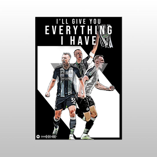 Newcastle Song Lyric A4 Poster - "Everything I have" | Football art decor